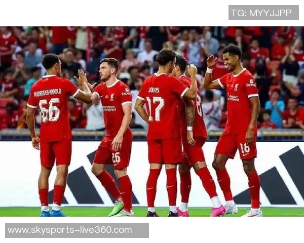 中超联赛惊现冷门利物浦大胜多特蒙德引发全场沸腾